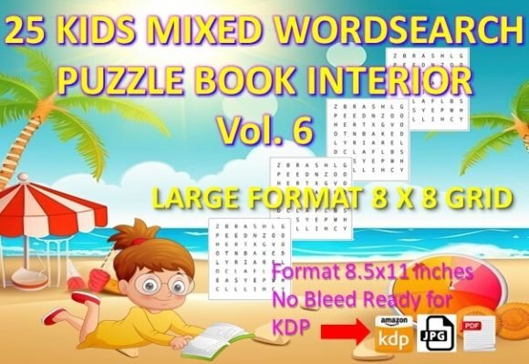 Exploring the Flexibility of 25 KIDS MIXED WORD SEARCH Vol 6 for Activity Book Creators