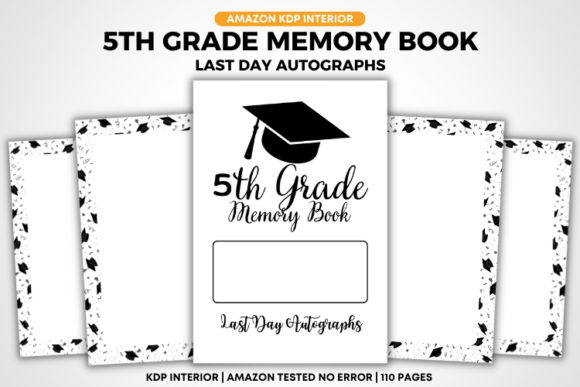 Why the 5th Grade Memory Book Last Day Autograph Matters More Than You Think